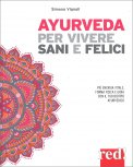 Ayurveda per vivere Sani e Felici — Libro