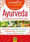 Ayurveda - Trova il tuo Sentiero verso la Perfetta Salute — Libro