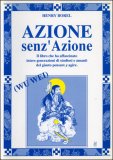 Azione senz'Azione — Libro