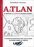 AzTLAN il Mito di Atlantide diventa Storia — Libro