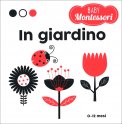 Baby Montessori - In Giardino — Libro