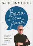 Bada a come Parli — Libro