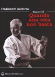 Bagliore 2. Quando una Vita non Basta  — Libro
