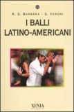I Balli Latino-Americani — Libro