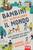 Bambini che Salveranno il Mondo — Libro