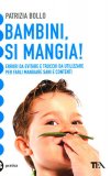 Bambini, si Mangia!  — Libro