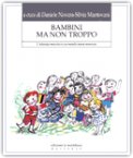 Bambini ma non Troppo — Libro