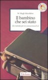 Il Bambino che sei Stato — Libro