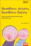 Bambino Sicuro, Bambino Felice — Libro
