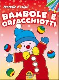 Bambole e Orsacchiotti  — Libro
