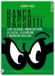 Banca Bassotti — Libro