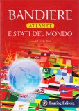 Bandiere - Atlante e Stati del Mondo — Libro