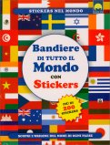 Bandiere di Tutto il Mondo con Stickers — Libro