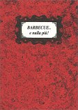 Barbecue... e Nulla Più! — Libro