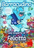 Barracudino alla Scoperta di Felicità — Libro