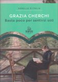 Basta poco per Sentirsi Soli — Libro