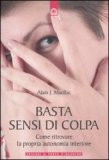 Basta Sensi di Colpa — Libro
