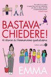 Bastava Chiedere! — Libro
