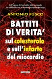 Battiti di Verità sul Colesterolo e sull'Infarto del Miocardio — Libro