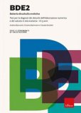 BDE 2. Batteria discalculia evolutiva. Test per la diagnosi dei disturbi dell'elaborazione numerica e del calcolo in età evolutiva — Libro