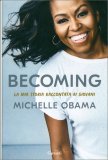 Becoming - La Mia Storia Raccontata ai Giovani — Libro
