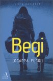 Begi (Scappa - Fuggi) — Libro
