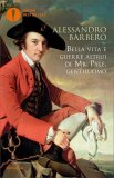 Bella Vita e Guerre Altrui di Mr. Pyle, Gentiluomo — Libro