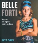 Belle Forti — Libro