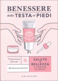 Benessere dalla Testa ai Piedi — Libro