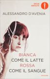 Bianca come il Latte, Rossa come il Sangue — Libro
