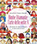 Bimbe Diamante: l’Arte delle Sette A — Libro
