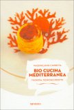 Bio Cucina Mediterranea — Libro