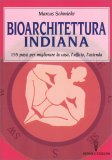 Bioarchitettura Indiana — Libro