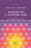 Bioenergetica e Geometria Sacra — Libro