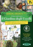 Birdgardening - Come Realizzare il Giardino degli Uccelli — Libro