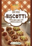 SOLO BIO DALLA NATURA - BISCOTTI
Muffins, dolcetti, donuts e altre squisitezze da fare in casa

