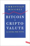 Bitcoin e Criptovalute: Quanto Valgono Davvero — Libro