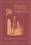 Bologna e la Magia — Libro
