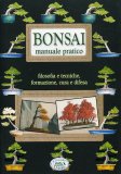 Bonsai - Manuale Pratico  — Libro