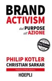 Brand Activism. Dal Purpose All'azione
