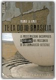 Te la Do Io Brasilia — Libro