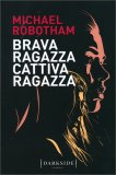 Brava Ragazza, Cattiva Ragazza — Libro