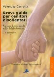 Breve Guida Per Genitori Disorientati — Libro