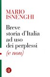 Breve Storia d'Italia ad uso dei Perplessi (e non)  — Libro