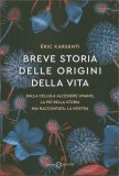 Breve Storia delle Origini della Vita — Rivista