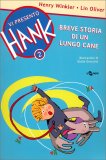 Breve Storia di un Lungo Cane - Vi Presento Hank - Vol. 2 — Libro