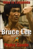 Bruce Lee - Oltre la Leggenda — Libro