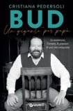 Bud - Un Gigante per Papà — Libro