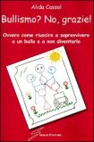 Bullismo? No, Grazie! — Libro