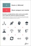 Buon Sangue Non Mente — Libro